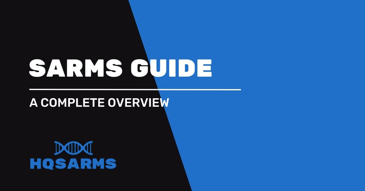 SARMS guide - a complete overview